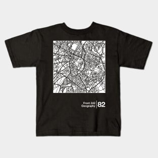 Front 242 / Geography / Minimalist Graphic Artwork Design Kids T-Shirt